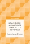 Image for Brain drain and gender inequality in Turkey