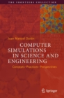 Image for Computer Simulations in Science and Engineering: Concepts - Practices - Perspectives