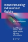 Image for Immunohematology and transfusion medicine: a case study approach