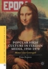 Image for Popular high culture in Italian media, 1950-1970  : Mona Lisa covergirl