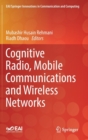 Image for Cognitive Radio, Mobile Communications and Wireless Networks