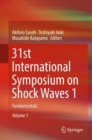 Image for 31st International Symposium on Shock Waves 1 : Fundamentals
