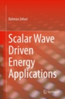 Image for Scalar Wave Driven Energy Applications