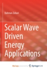 Image for RETRACTED BOOK : Scalar Wave Driven Energy Applications