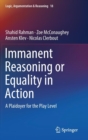 Image for Immanent Reasoning or Equality in Action : A Plaidoyer for the Play Level