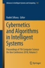 Image for Cybernetics and Algorithms in Intelligent Systems : Proceedings of 7th Computer Science On-line Conference 2018, Volume 3