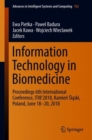 Image for Information Technology in Biomedicine : Proceedings 6th International Conference, ITIB’2018, Kamien Slaski, Poland, June 18–20, 2018