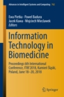 Image for Information Technology in Biomedicine: Proceedings 6th International Conference, ITIB&#39;2018, Kamien Slaski, Poland, June 18-20, 2018 : 762