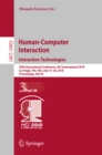 Image for Human-computer interaction: interaction technologies : 20th International Conference, HCI International 2018, Las Vegas, NV, USA, July 15-20, 2018, Proceedings. : 10903