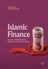 Image for Islamic finance: ethical underpinnings, products, and institutions