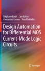 Image for Design Automation for Differential MOS Current-Mode Logic Circuits