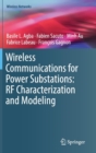 Image for Wireless Communications for Power Substations: RF Characterization and Modeling