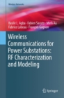 Image for Wireless Communications for Power Substations: RF Characterization and Modeling