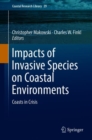 Image for Impacts of invasive species on coastal environments: coasts in crisis : v.29