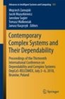 Image for Contemporary Complex Systems and Their Dependability: Proceedings of the Thirteenth International Conference on Dependability and Complex Systems DepCoS-RELCOMEX, July 2-6, 2018, Brunow, Poland