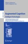 Image for Augmented cognition: intelligent technologies : 12th International Conference, AC 2018, held as part of HCI International 2018, Las Vegas, NV, USA, July 15-20, 2018, Proceedings.