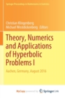 Image for Theory, Numerics and Applications of Hyperbolic Problems I