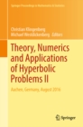 Image for Theory, numerics and applications of hyperbolic problems.: Aachen, Germany, August 2016. : volume 237