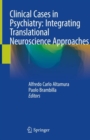 Image for Clinical Cases in Psychiatry: Integrating Translational Neuroscience Approaches