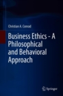 Image for Business ethics: a philosophical and behavioral approach