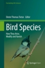 Image for Bird Species : How They Arise, Modify and Vanish