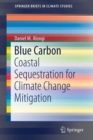 Image for Blue Carbon : Coastal Sequestration for Climate Change Mitigation