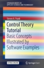 Image for Control theory tutorial: basic concepts illustrated by software examples