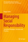 Image for Managing social responsibility: functional strategies, decisions and practices