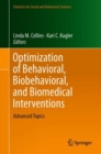 Image for Optimization of Behavioral, Biobehavioral, and Biomedical Interventions: Advanced Topics