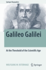 Image for Galileo Galilei: At the Threshold of the Scientific Age