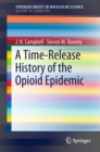 Image for Time-Release History of the Opioid Epidemic