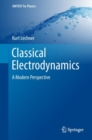 Image for Classical electrodynamics: a modern perspective