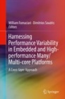 Image for Harnessing performance variability in embedded and high-performance many/multi-core platforms  : a cross-layer approach