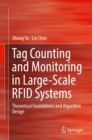 Image for Tag Counting and Monitoring in Large-Scale RFID Systems: Theoretical Foundations and Algorithm Design
