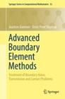 Image for Advanced Boundary Element Methods : Treatment of Boundary Value, Transmission and Contact Problems