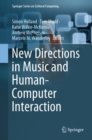 Image for New Directions in Music and Human-Computer Interaction