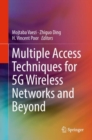 Image for Multiple access techniques for 5G wireless networks and beyond