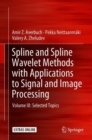 Image for Spline and Spline Wavelet Methods with Applications to Signal and Image Processing