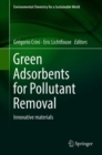Image for Green Adsorbents for Pollutant Removal : Innovative materials
