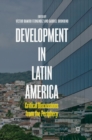 Image for Development in Latin America  : critical discussions from the periphery