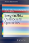 Image for Energy in Africa : Challenges and Opportunities