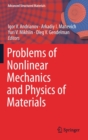 Image for Problems of Nonlinear Mechanics and Physics of Materials