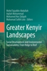 Image for Greater Kenyir Landscapes : Social Development and Environmental Sustainability: From Ridge to Reef