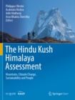 Image for The Hindu Kush Himalaya assessment: mountains, climate change, sustainability and people