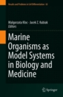 Image for Marine Organisms as Model Systems in Biology and Medicine : 65