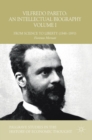 Image for Vilfredo Pareto: An Intellectual Biography Volume I