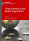 Image for Global governance and Muslim organizations
