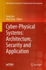 Image for Cyber-physical systems: architecture, security and application