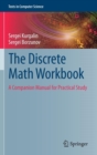 Image for The discrete math workbook  : a companion manual for practical study
