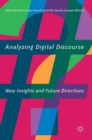Image for Analyzing digital discourse  : new insights and future directions